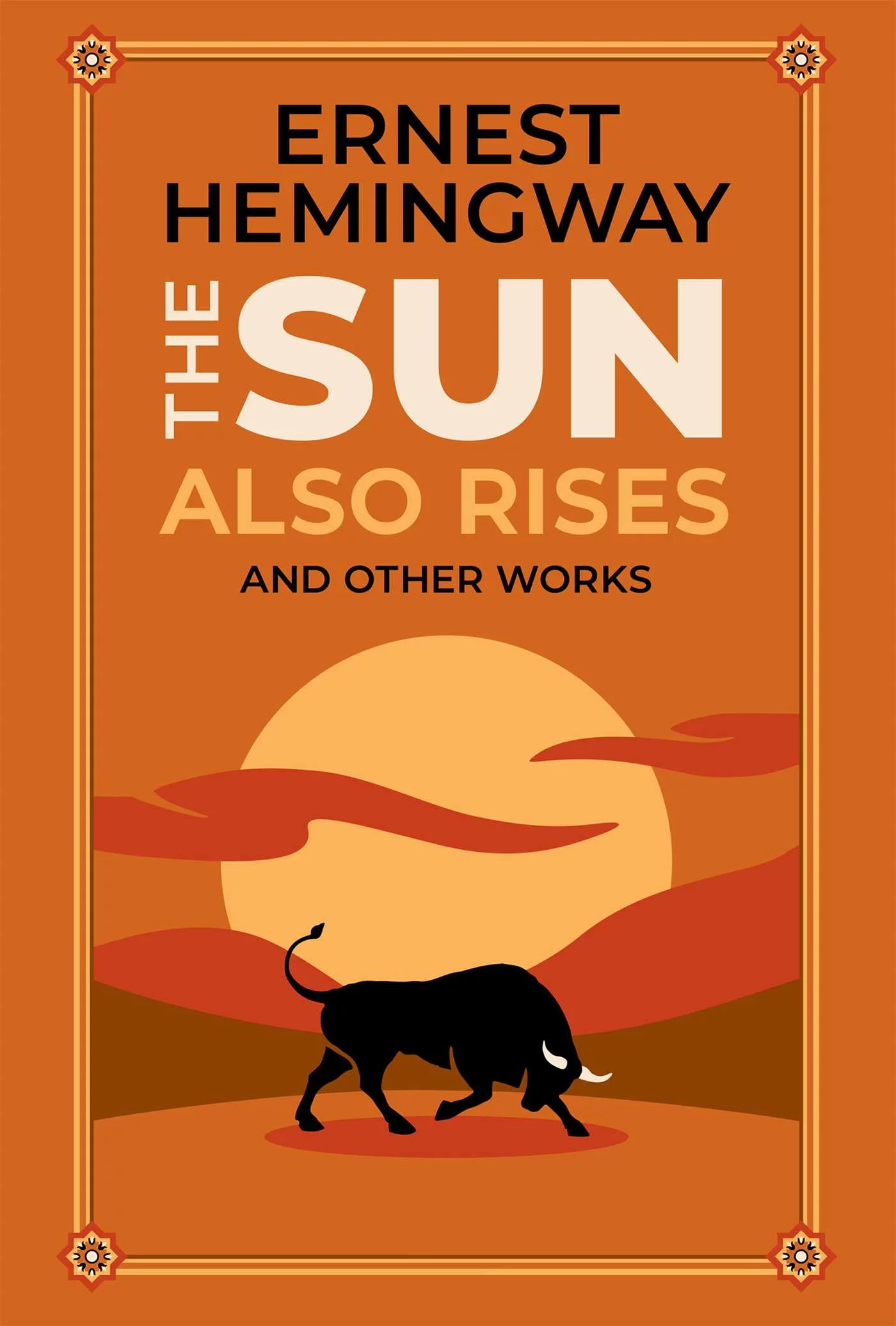 The Sun Also Rises โดย Ernest Hemingway